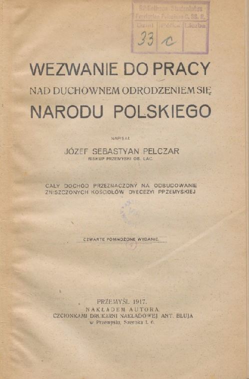 Wezwanie do pracy nad duchownem odrodzeniem się narodu - Pelczar